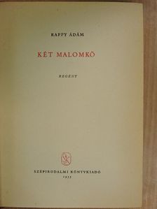 Raffy Ádám - Két malomkő [antikvár]