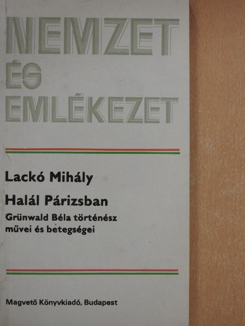 Lackó Mihály - Halál Párizsban [antikvár]