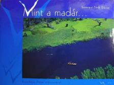 Mint a madár... [antikvár]