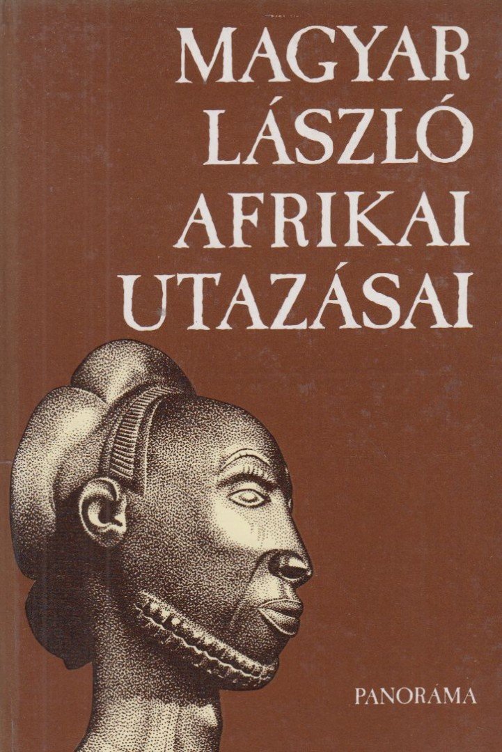 VÉBER KÁROLY - Magyar László afrikai utazásai [antikvár]