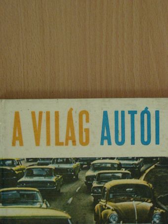 A világ autói [antikvár]