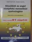 Simigné Fenyő Sarolta - Készülünk az angol középfokú nemzetközi nyelvvizsgára - 2 CD-vel [antikvár]