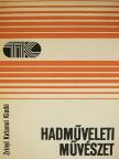 Dr. Gutheil Jenő - Hadműveleti művészet [antikvár]