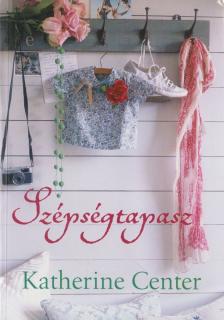 Katherine Center - Szépségtapasz [antikvár]