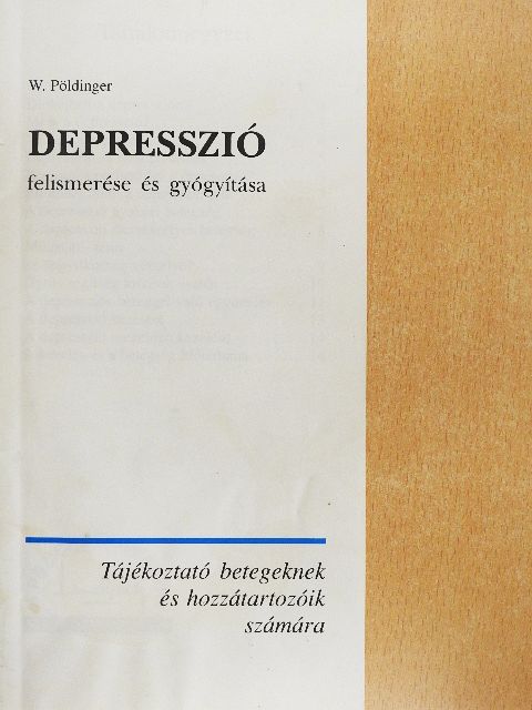 W. Pöldinger - Depresszió felismerése és gyógyítása [antikvár]