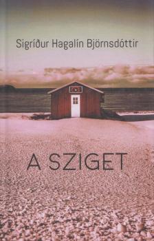 Sigrídur Hagalín Björnsdóttir - A sziget [antikvár]