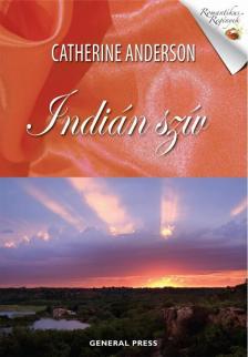 Catherine Anderson - Indián szív [antikvár]