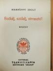Harsányi Zsolt - Szólalj, szólalj, virrasztó! [antikvár]