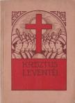 LOMBOS ALADÁR - Krisztus leventéi [antikvár]