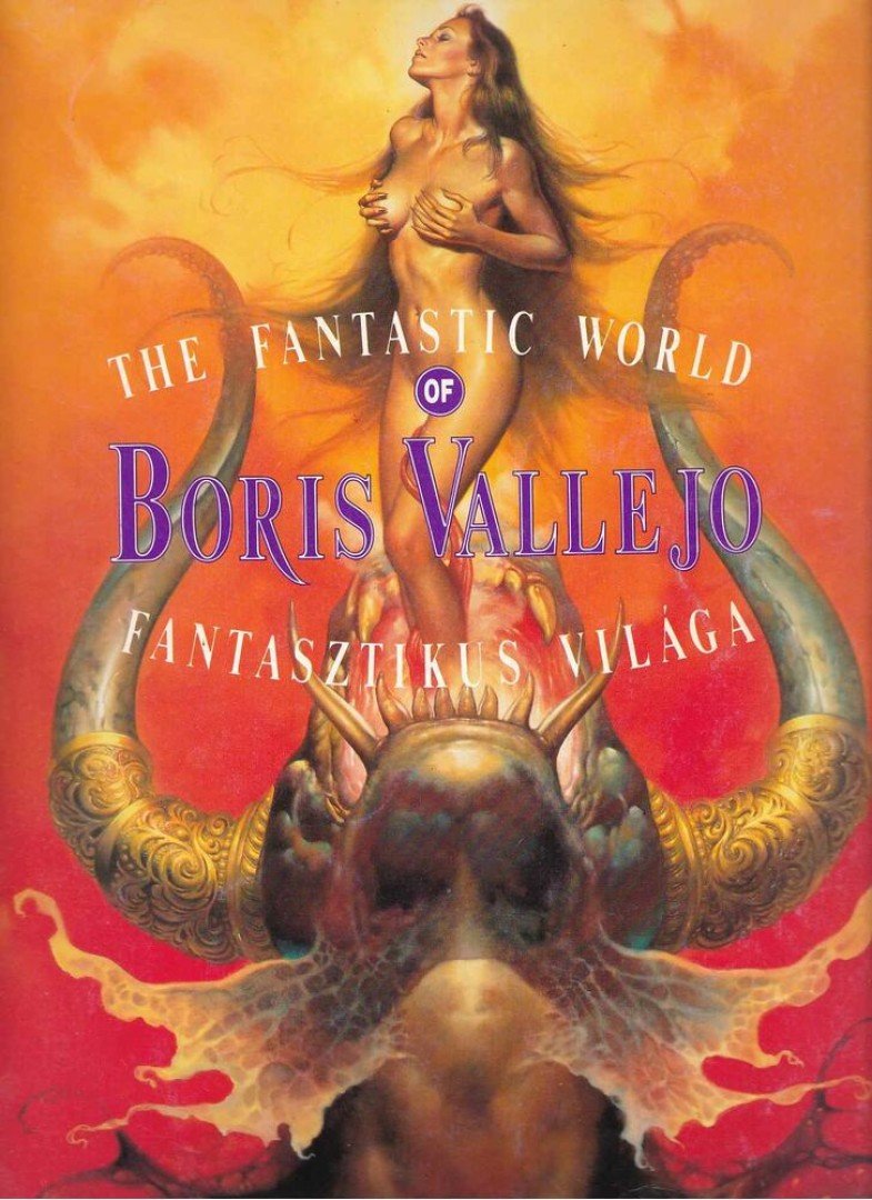 Morcsányi Géza (szerkesztő) - Boris Vallejo fantasztikus világa / The Fantastic World of Boris Vallejo [antikvár]