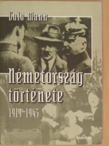 Golo Mann - Németország története 1919-1945 [antikvár]
