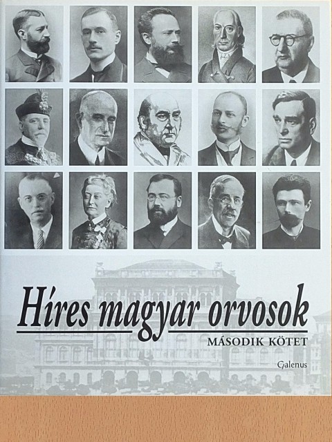 Híres magyar orvosok 2. [antikvár]