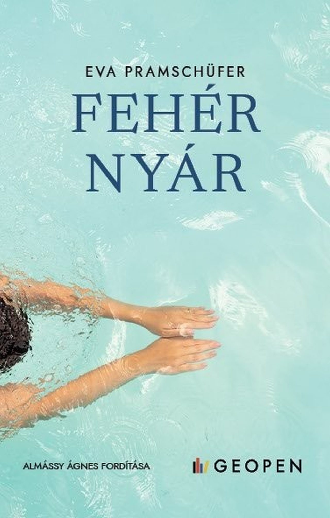 Eva Pramschüfer - Fehér nyár