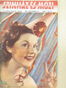 Szinház és Mozi 1949. december 31. [antikvár]