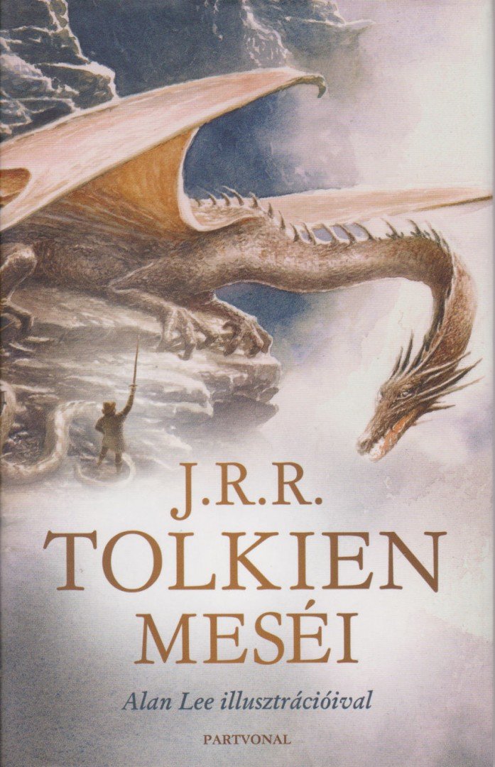 J. R. R. Tolkien - J.R.R. Tolkien meséi [antikvár]