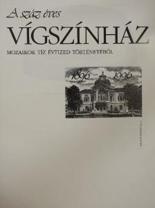 Alföldi Róbert - A száz éves Vígszínház - Plakettel [antikvár]