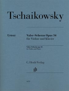 CSAJKOVSZKIJ ( TSCHAIKOWSKY) - VALSE-SCHERZO OPUS 34 FÜR VIOLINE UND KLAVIER