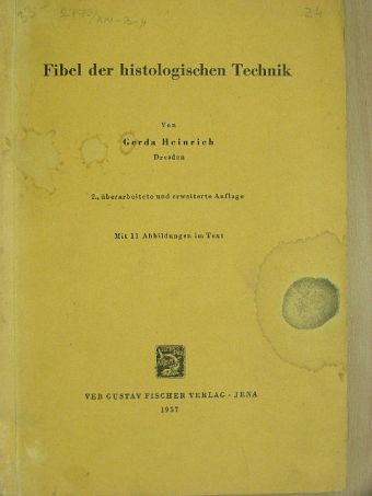 Gerda Heinrich - Fibel der histologischen Technik [antikvár]