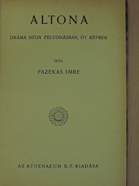 Fazekas Imre - Altona [antikvár]