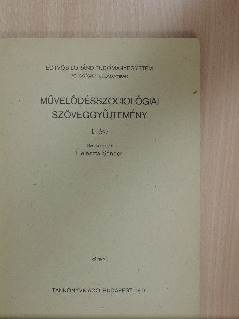 Ferge Zsuzsa - Művelődésszociológiai szöveggyűjtemény I. [antikvár]