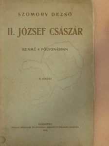 Szomory Dezső - II. József császár [antikvár]