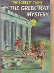 Laura Lee Hope - The Bobbsey Twins and the Greek Hat Mystery [antikvár]