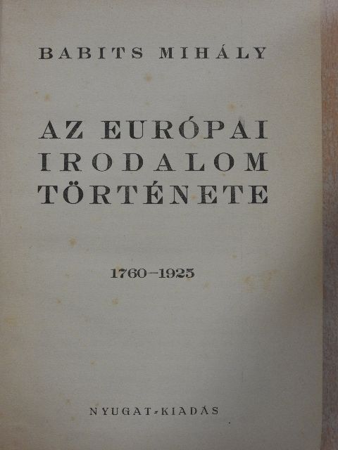 Babits Mihály - Az európai irodalom története [antikvár]