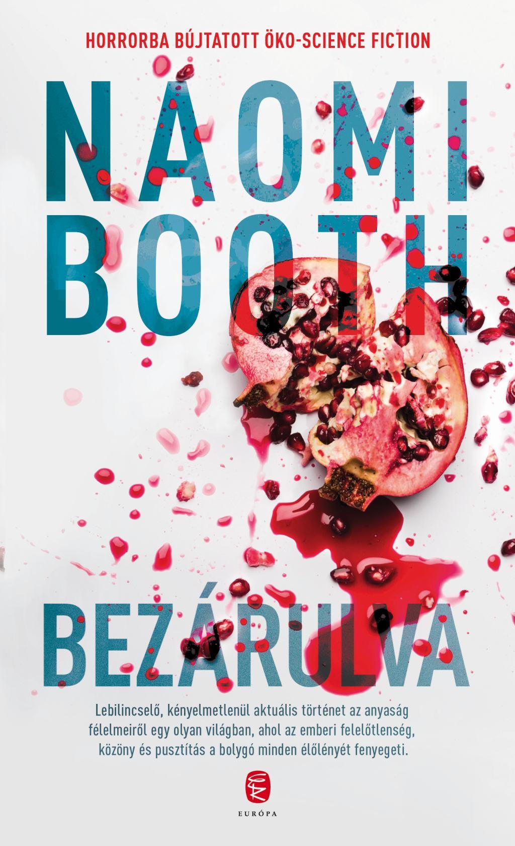 Booth, Naomi - Bezárulva