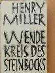 Henry Miller - Wendekreis des Steinbocks [antikvár]