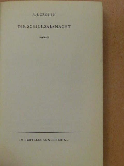 A. J. Cronin - Die Schicksalsnacht [antikvár]