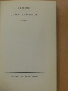 A. J. Cronin - Die Schicksalsnacht [antikvár]