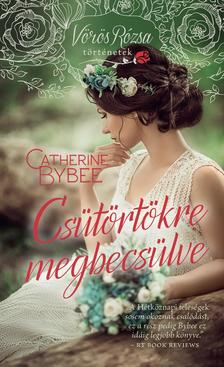 Catherine Bybee - Csütörtökre megbecsülve - Vörös Rózsa történetek