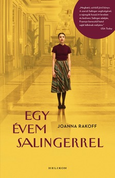 Joanna Rakoff - Egy évem Salingerrel [eKönyv: epub, mobi]