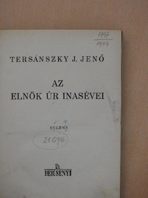 Tersánszky J. Jenő - Az Elnök Úr inasévei [antikvár]