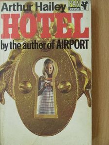 Arthur Hailey - Hotel [antikvár]