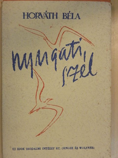 Aldous Huxley - Nyugati szél [antikvár]