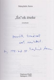 Menyhért Anna - "Én"-ek éneke (dedikált) [antikvár]