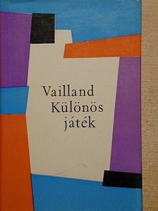 Roger Vailland - Különös játék [antikvár]
