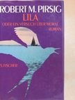 Robert M. Pirsig - Lila [antikvár]