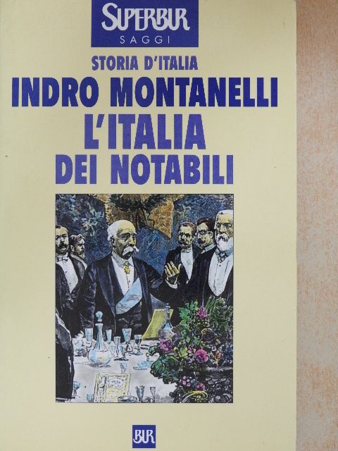 Indro Montanelli - L'Italia dei Notabili [antikvár]