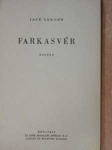 Jack London - Farkasvér [antikvár]