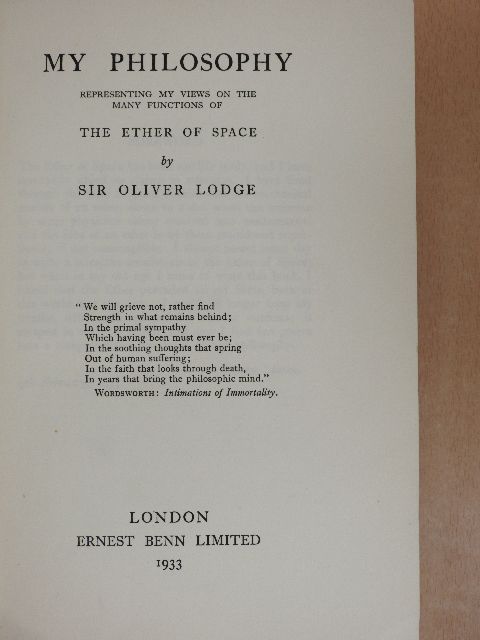 Sir Oliver Lodge - My Philosophy [antikvár]