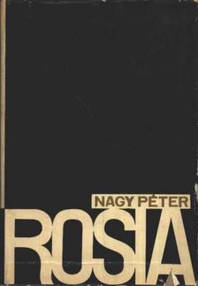 NAGY PÉTER - Rosta [antikvár]