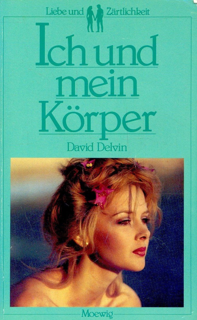 DELVIN, DAVID - Ich und mein Körper [antikvár]