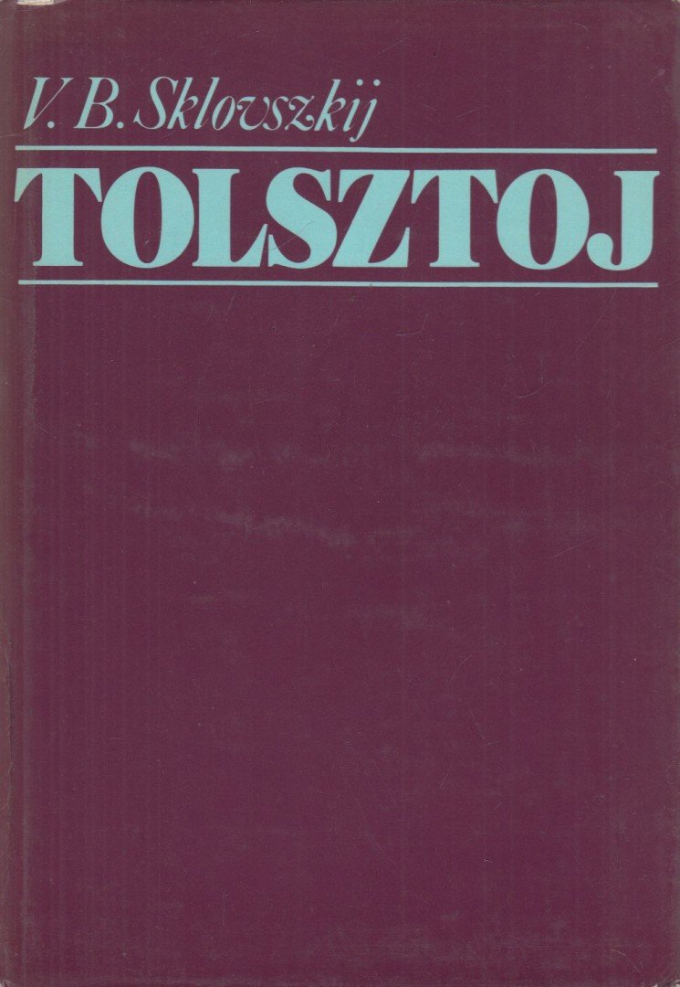 Viktor Sklovszkij - Tolsztoj [antikvár]