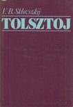Viktor Sklovszkij - Tolsztoj [antikvár]