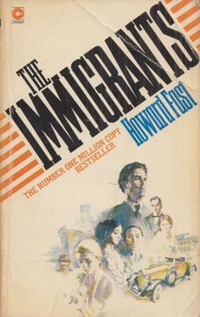 Howard-fast - The Immigrants [antikvár]