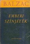 Honoré de Balzac - Emberi színjáték VIII. kötet [antikvár]