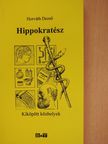 Horváth Dezső - Hippokratész (dedikált példány) [antikvár]