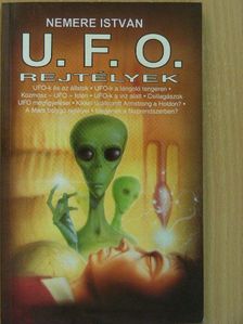 Nemere István - U. F. O. rejtélyek [antikvár]